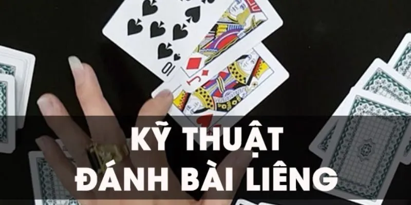 Hướng dẫn cách chơi Liêng dễ hiểu nhất cho các tân binh 